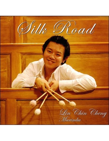 Chin Cheng Lin - SILK ROAD Chin Cheng Lin - SILK ROAD