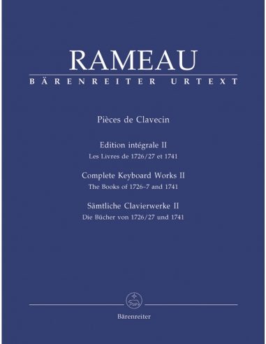 Complete Harpsichord Works, Volume II – The 1726/27 and 1741 Books | RAMEAU Jean-Philippe