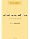 10 caprices pour xylophone (ou pour marimba 2 baguettes) | SEJOURNE E.