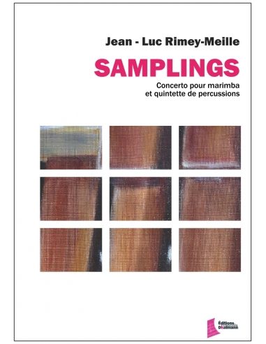 SAMPLINGS – Concerto pour marimba et quintette de percussions | RIMEY-MEILLE J-L.