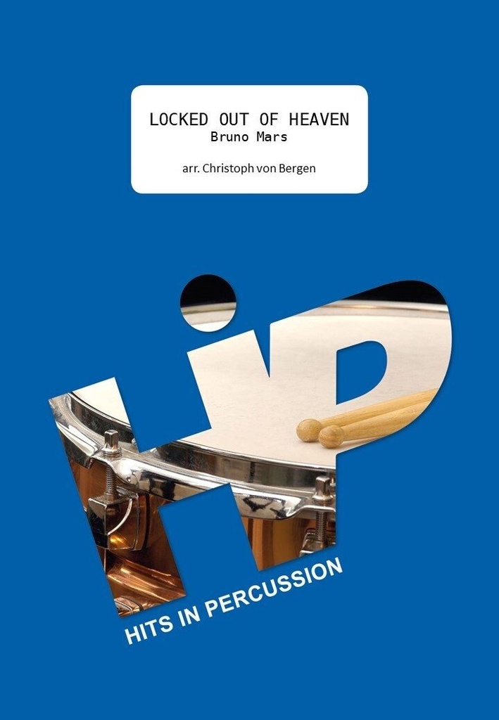 Locked out of heaven | Bruno Mars, Ari Levine & Philip Lawrence