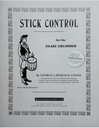 Stick control for the snare drummer | VERSION ANGLAISE | STONE G.L.
