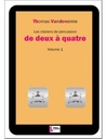 Les claviers de percussion de deux à quatre - Volume 1 | VANDEVENNE T.