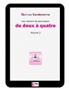 Les claviers de percussion de deux à quatre - Volume 2 | VANDEVENNE T.