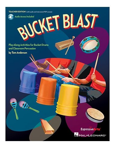 Bucket blast, songs and activities for schools – teacher’s edition | ANDERSON T.