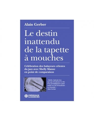 Le destin inattendu de la tapette à mouches