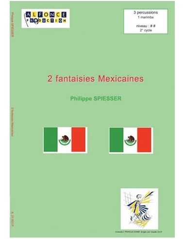 [A21003P] 2 Fantaisies mexicaines | SPIESSER P.