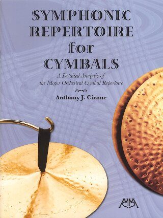 [HL00317166] Symphonic repertoire for cymbals | CIRONE Anthony J.