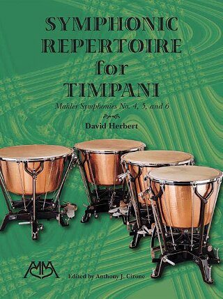 [HL00153840] Symphonic repertoire for timpani, Mahler Symphonies 4, 5 and 6 | HERBERT D.