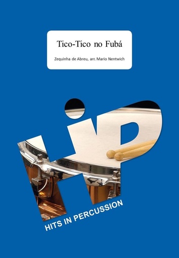 [HIP064] Tico-Tico no Fubá | Zequinha de Abreu