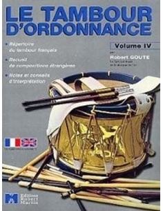 Le Tambour d'Ordonnance, Vol. IV - de Robert GOUTE