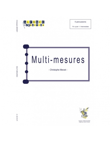 Multi-mesures, pièce pour 5 percussions de Christophe Merzet