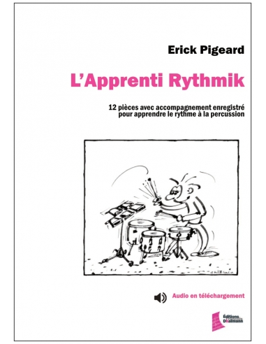 L'Apprenti Rythmik - collection, Erick PIGEARD