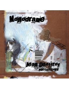 MONODRAME - Jean Geoffroy Percussions