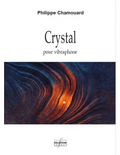 Crystal pour vibraphone. Philippe CHAMOUARD. Partition pour vibraphone.