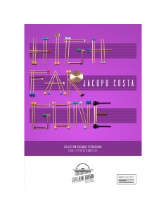 High Far Gone - partitions pour ensemble de percussions - de Jacopo Costa.
Guillaume Guégan Editions.