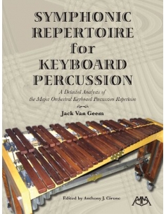 Symphonic repertoire for keyboard percussion - Jack VAN GEEM