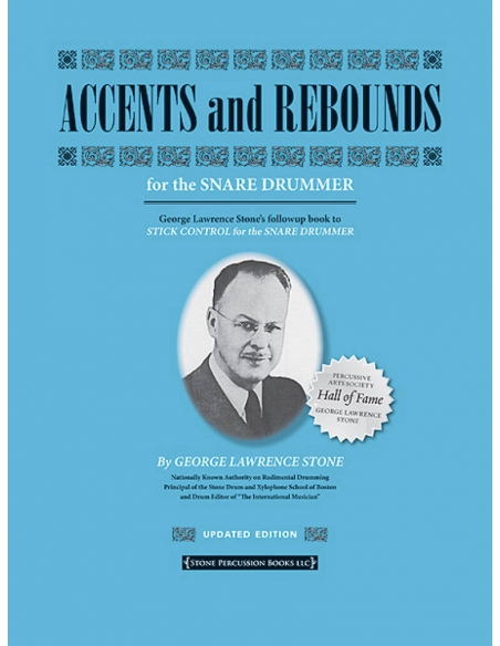 Accents and rebounds for the snare drummer - George Lawrence STONE Accents and rebounds for the snare drummer - George Lawrence STONE