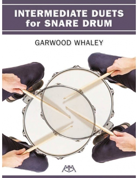 Intermediate duets for snare drum - Garwood WHALEY Intermediate duets for snare drum - Garwood WHALEY