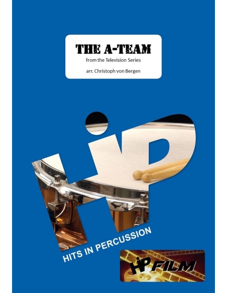 The A-Team (L'Agence Tous Risques) - Arr. Christoph von Bergen - HITS in PERCUSSION