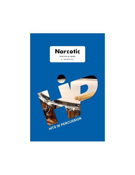 Narcotic - Arr. Daniel Locher - HITS in PERCUSSION. Partition pour ensemble de percussions.