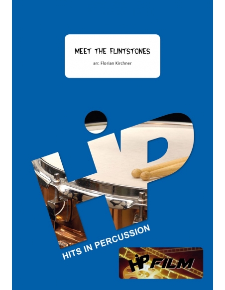 Meet The Flintstones (La Famille Pierrafeu) - arr. Florian Kirchner - HITS in PERCUSSION
