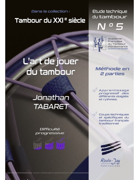 L'art de jouer du tambour - Jonathan TABARET. Méthode de tambour.