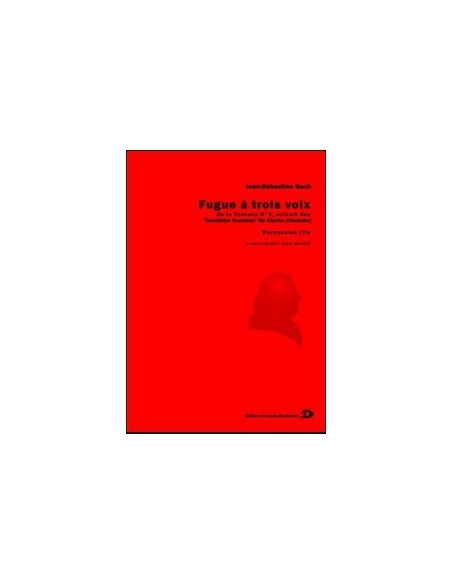 Fugue à trois voix, de la Toccata N° 2 - Jean-Sebastien Bach