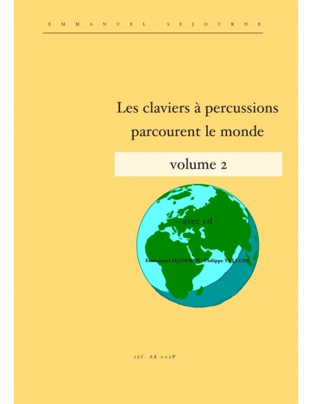  Les claviers parcourent le monde vol. 2 (avec CD) - E. Séjourné