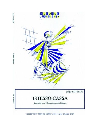 Istesso-Cassa - Régis FAMELART