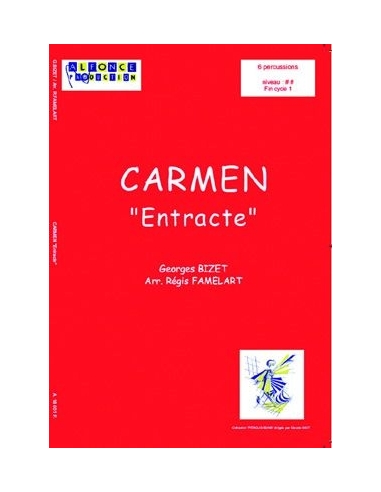 Carmen "Entracte" - Georges BIZET (Arr. Régis FAMELART)
