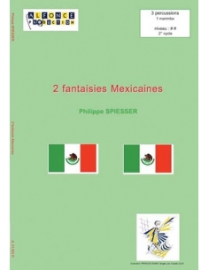 2 Fantaisies mexicaines - Philippe SPIESSER