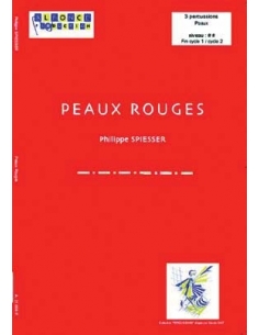 Peaux rouges - Philippe SPIESSER