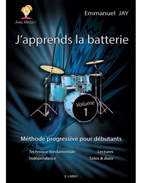 Méthode progressive de batterie "J’apprends la batterie Vol.1" - Emmanuel JAY