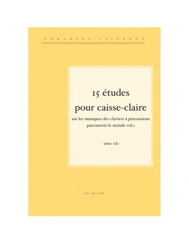 15 etudes pour caisse-claire (avec CD) - E. SEJOURNE