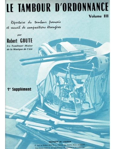 [TO3SUP] Le tambour d'ordonnance 1er supplt au vol.III | GOUTE R.