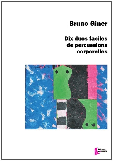 [FD744] Dix duos faciles de percussions corporelles | GINER B.